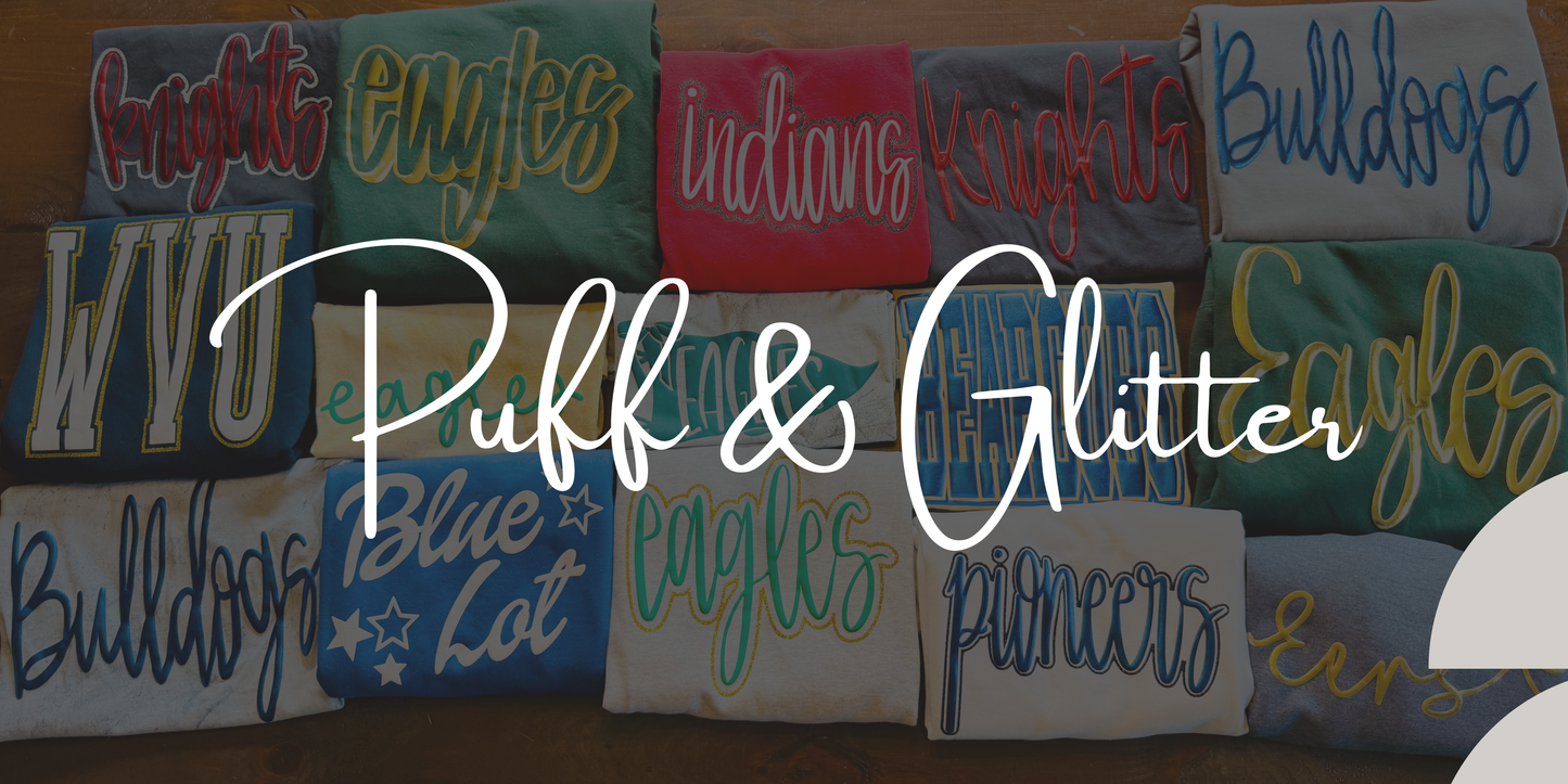 Custom Puff & Glitter Apparel
